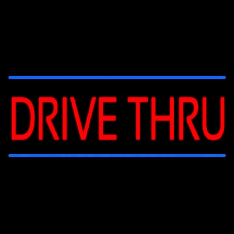 Red Drive Thru Blue Lines Neon Skilt