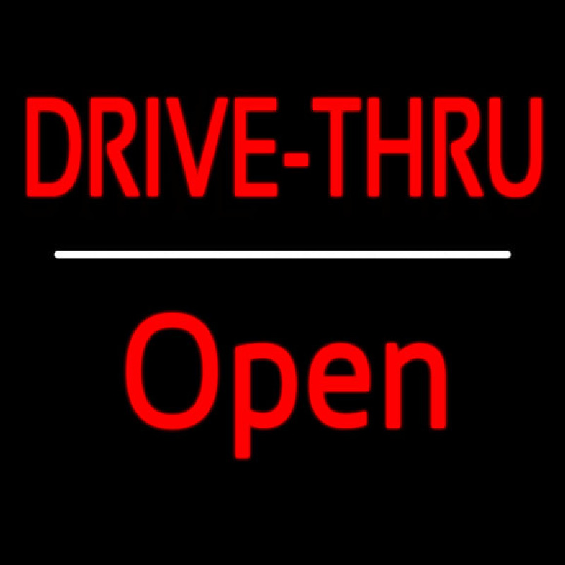 Red Drive Thru Open White Line Neon Skilt