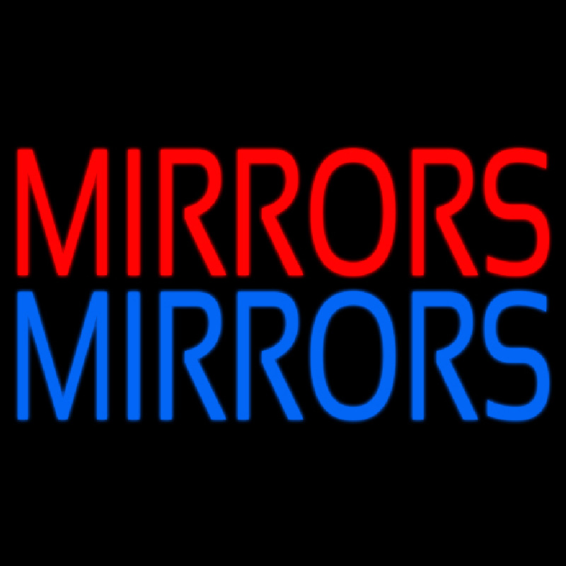 Red Mirrors Blue Mirrors Neon Skilt