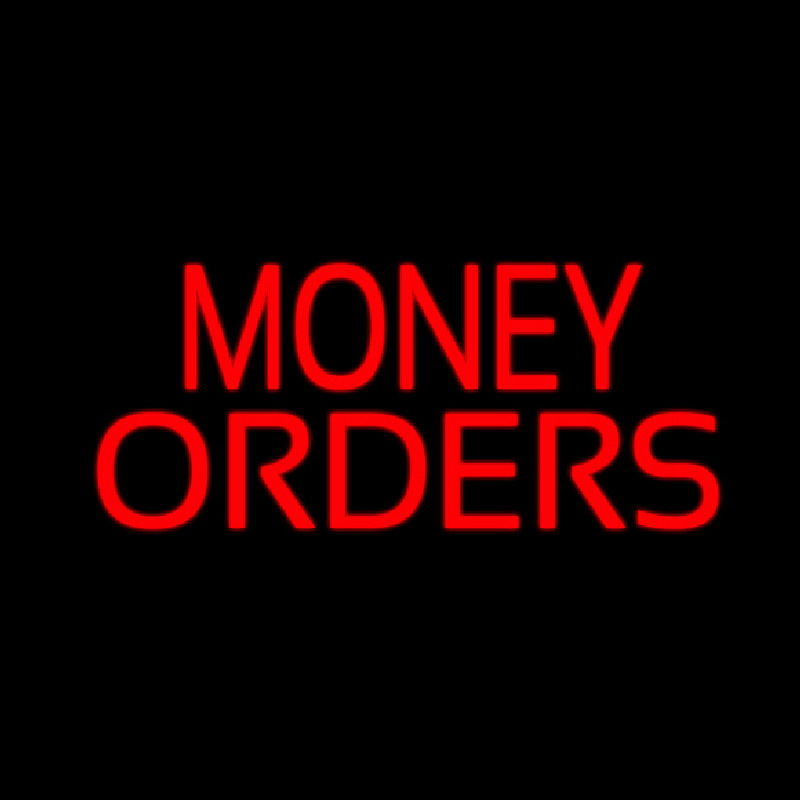 Red Money Orders Neon Skilt