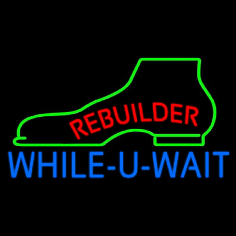 Red Rebuilder Blue While You Wait Neon Skilt