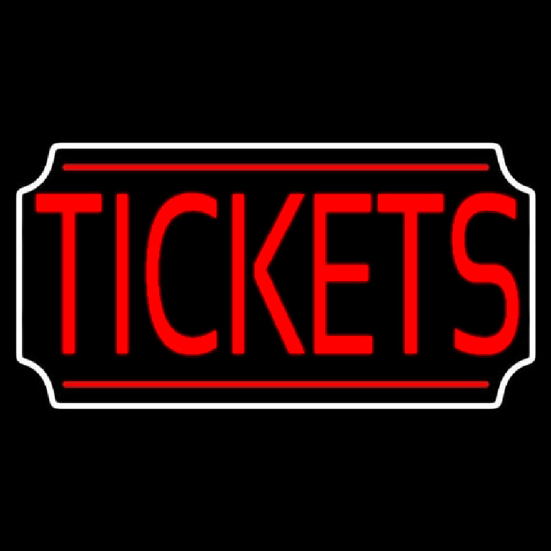 Red Tickets White Stylish Border Neon Skilt