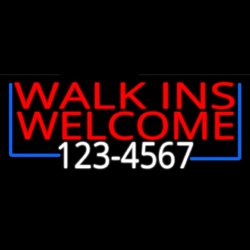 Red Walk Ins Welcome With Phone Number Neon Skilt