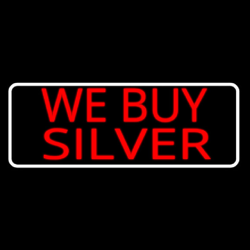 Red We Buy Silver White Border Neon Skilt