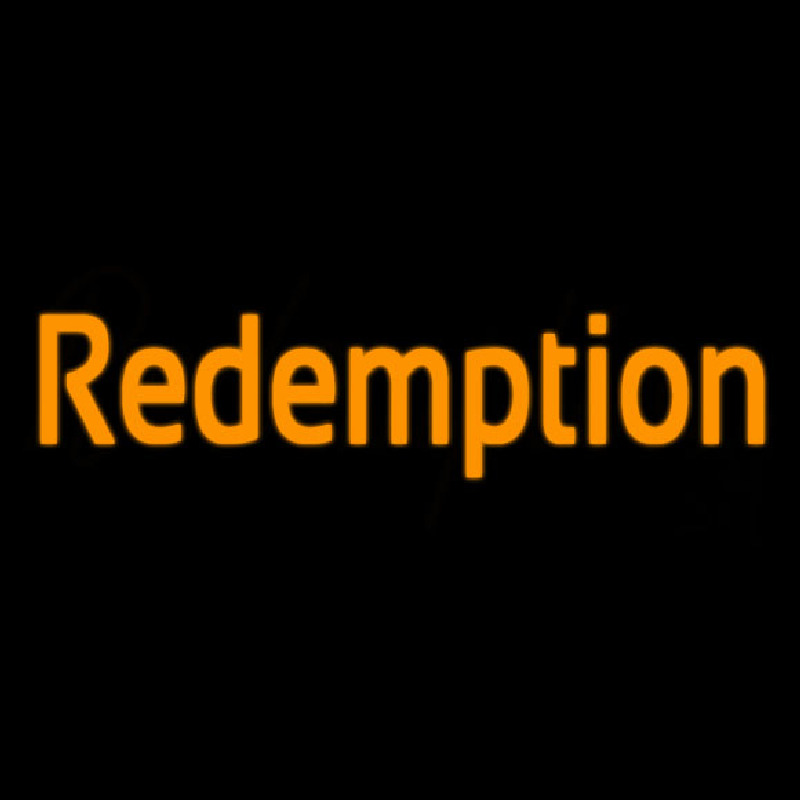 Redemption Neon Skilt