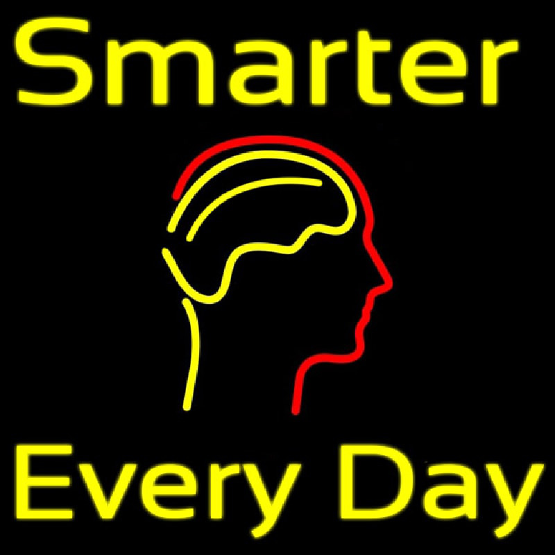 Smarter Every Day Neon Skilt