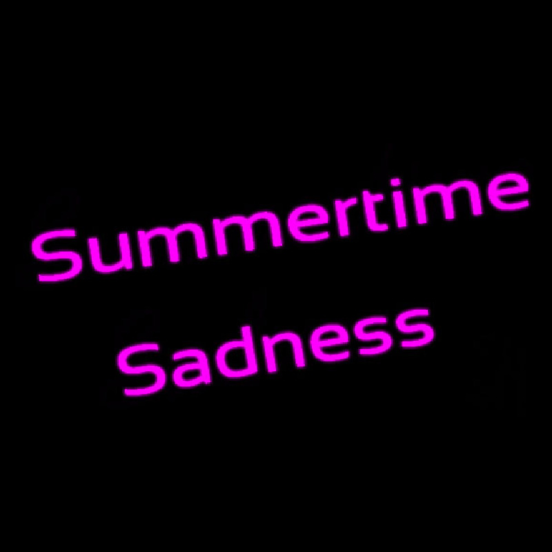 Summertime Sadness Neon Skilt