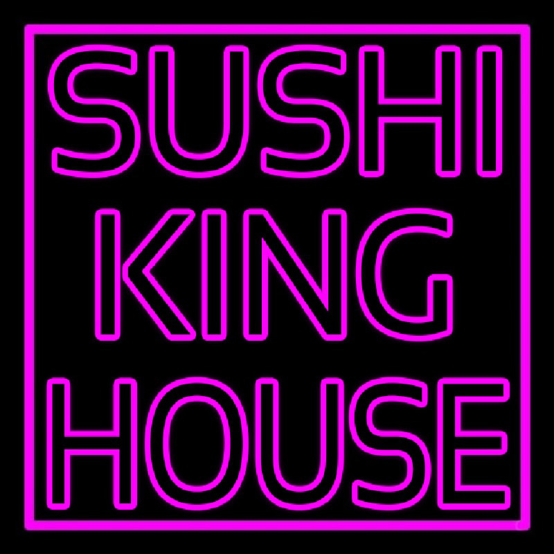 Sushi King House Neon Skilt