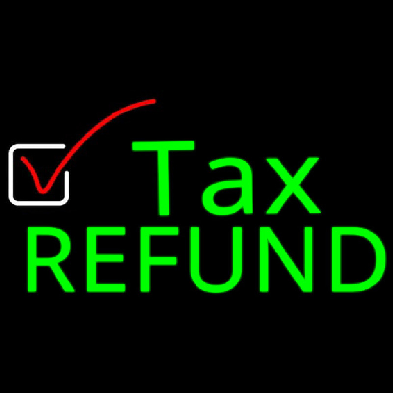Ta  Refund Neon Skilt