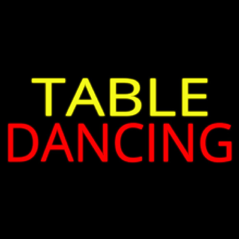 Table Dancing Neon Skilt