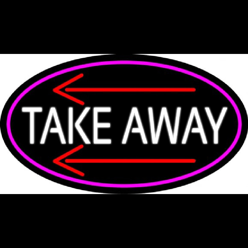 Take Out And Arrow Oval With Pink Border Neon Skilt