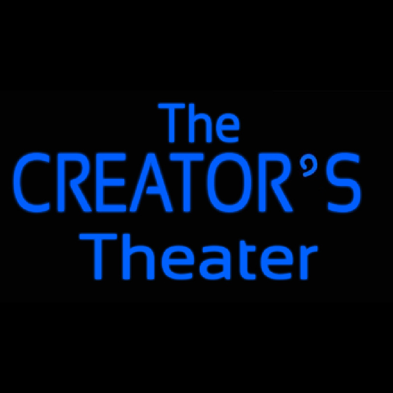 The Creators Theater Neon Skilt