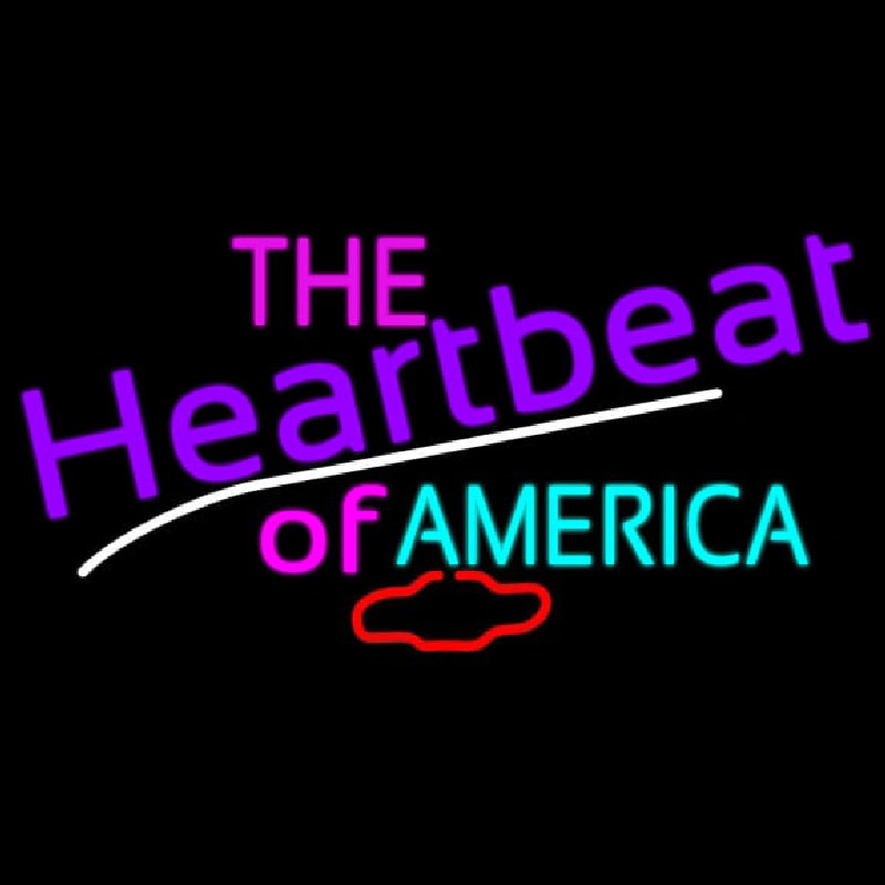The Heartbeat Of America Neon Skilt