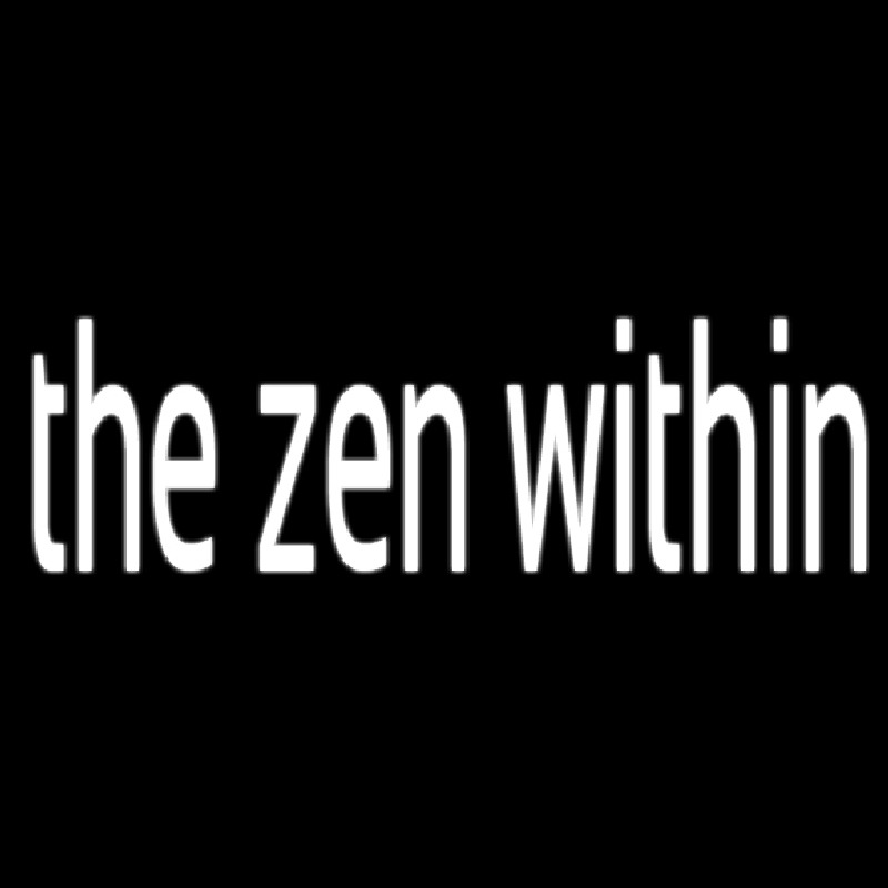 The Zen Within Neon Skilt