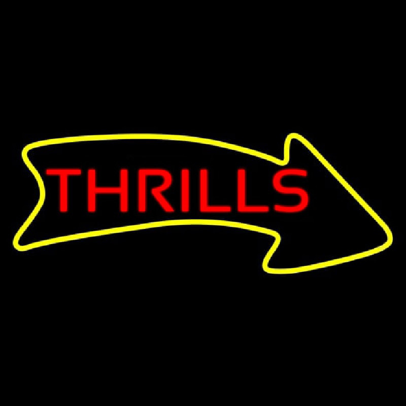 Thrills Neon Skilt