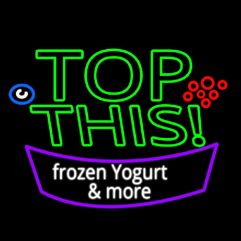 Top This Frozen Yogurt N More Neon Skilt