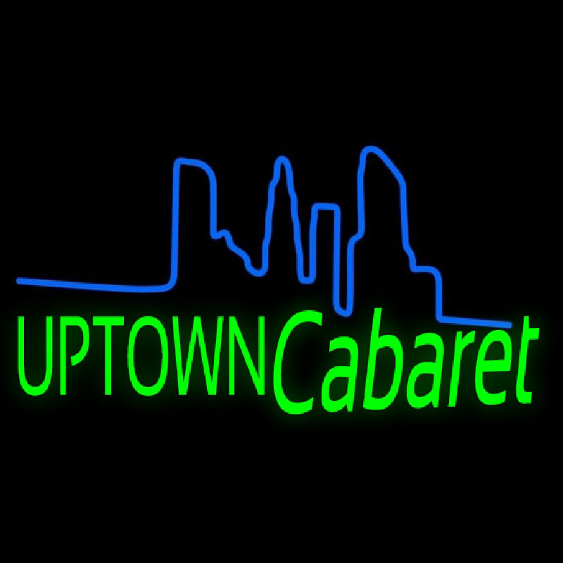 Uptown Cabaret Neon Skilt