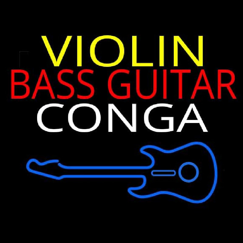 Violin Bass Guitar Conga 1 Neon Skilt