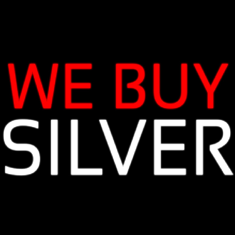We Buy Silver Neon Skilt
