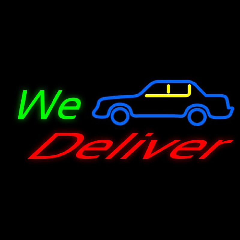 We Deliver With Car Neon Skilt