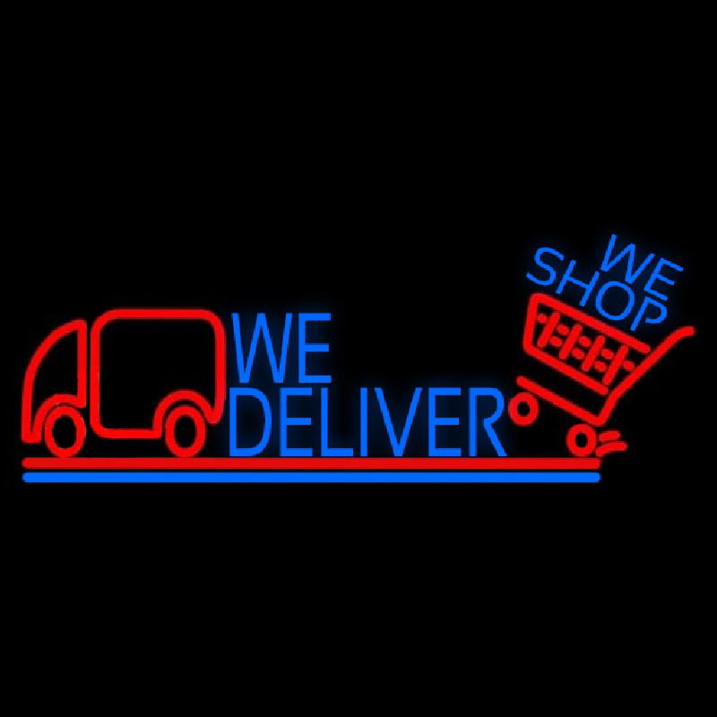 We Deliver With Van Neon Skilt
