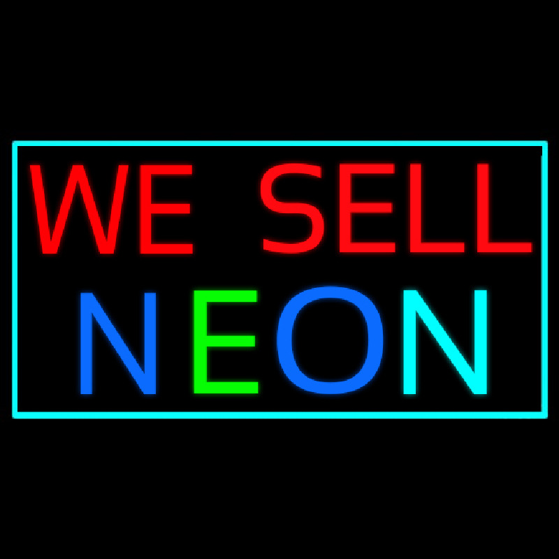 We Sell Neon Skilt