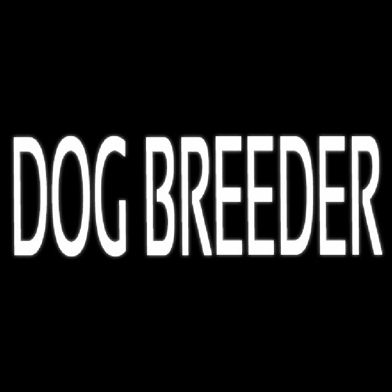 White Dog Breeder Neon Skilt