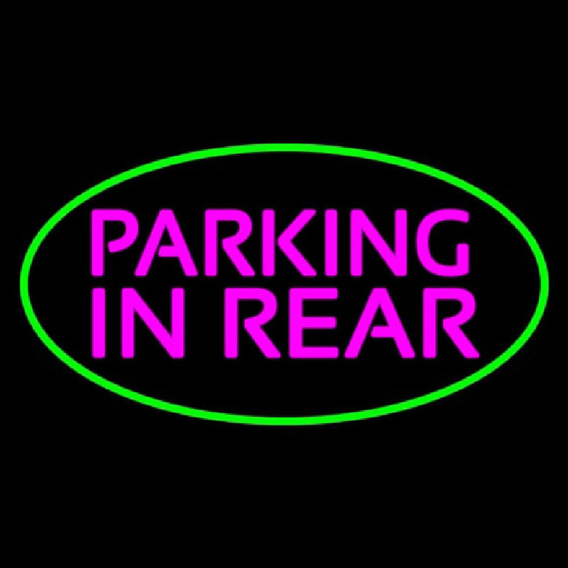 Parking In Rear Green Oval Neon Skilt