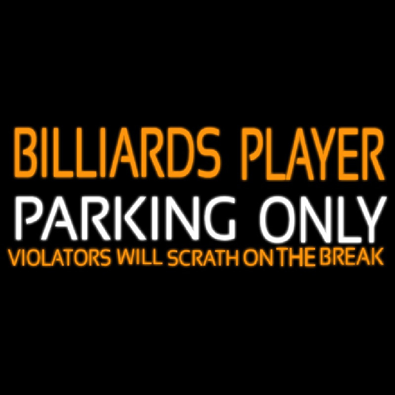 Billiards Player Parking Only Neon Skilt