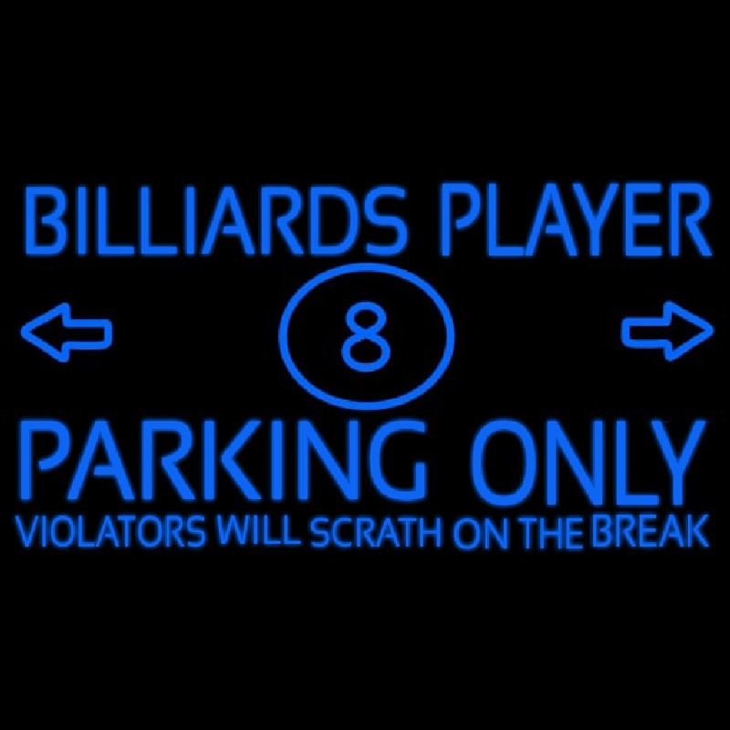 Billiards Player Parking Only Neon Skilt