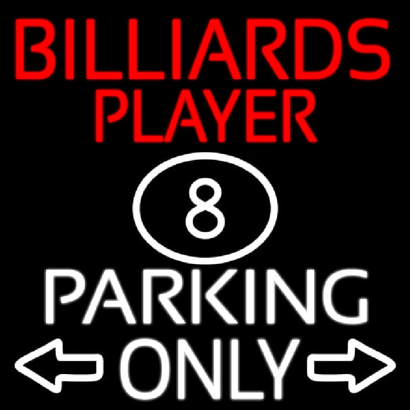 Billiards Player Parking Only Neon Skilt