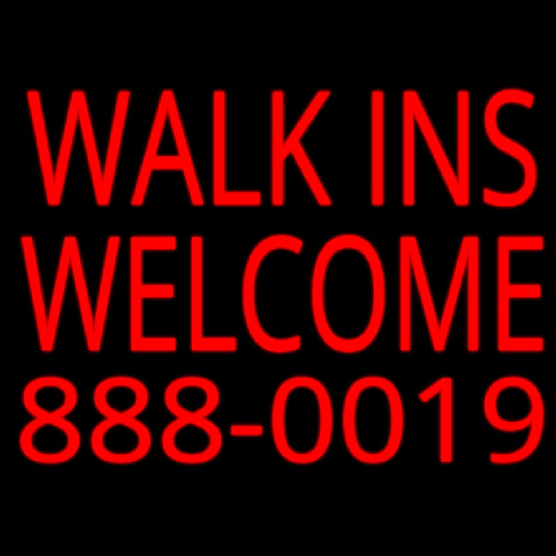 Red Walk Ins Welcome With Phone Number Neon Skilt