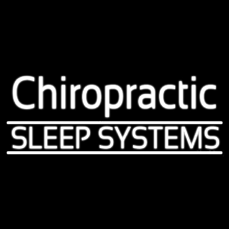 Chiropractic Sleep Systems Neon Skilt