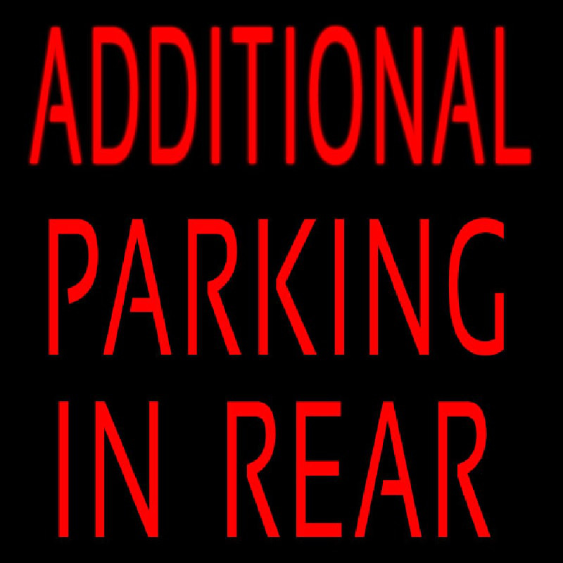 Additional Parking In Rear Neon Skilt