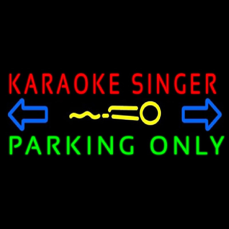 Karaoke Singer Parking Only 2 Neon Skilt