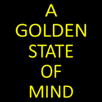 A Golden State Of Mind Neon Skilt