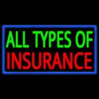 All Types Of Insurance Neon Skilt