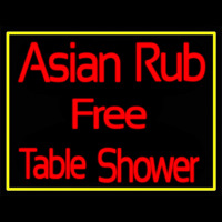Asian Rub Free Table Shower Neon Skilt