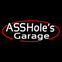 Assholes Garage Neon Skilt