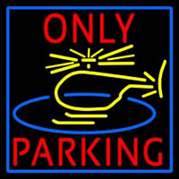 Blue Helicopter Parking Only With Blue Border Neon Skilt