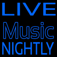 Blue Live Music Nightly Neon Skilt
