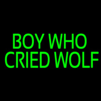 Boy Who Cried Wolf Neon Skilt