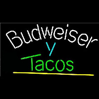 Budweiser Y Tacos Beer Sign Neon Skilt