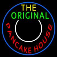 Circle The Original Pancake House Neon Skilt