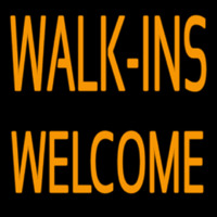 Custom Walk Ins Welcome 1 Neon Skilt