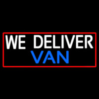 Custom We Deliver Van With Red Border Neon Skilt