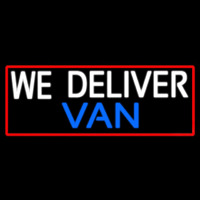 Custom We Deliver Van With Red Border Neon Skilt