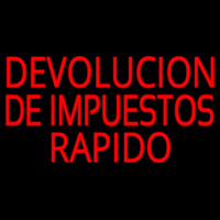 Devolucion De Impuestos Rapido Neon Skilt