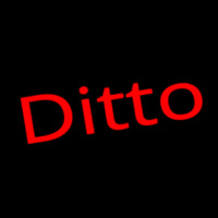 Ditto Neon Skilt