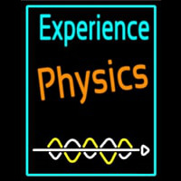 E perience Phyysics Neon Skilt